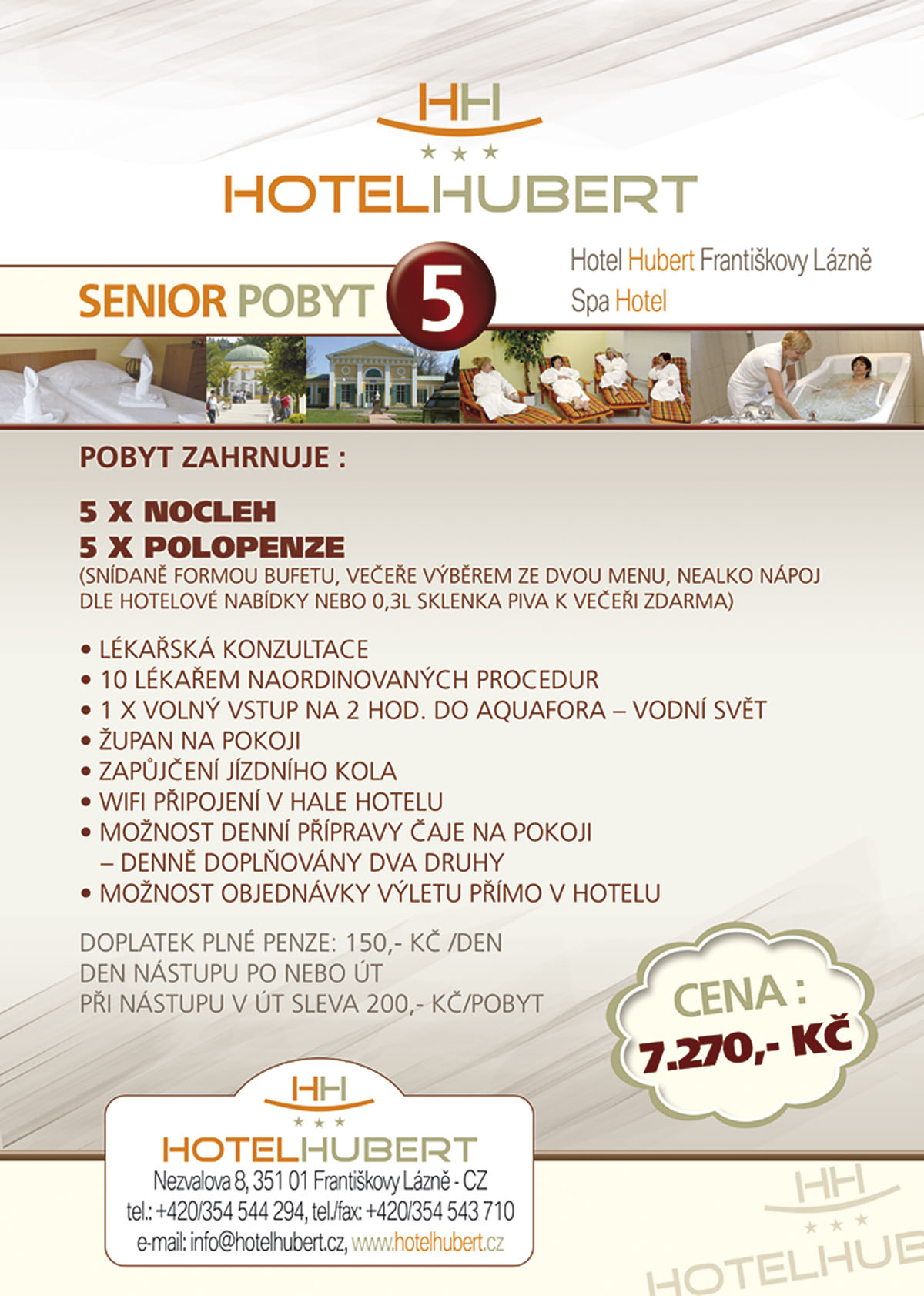Hublet A5 Senior pobyt 5D